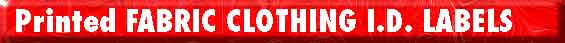 Printed Fabric Clothing I.D. Labels