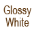 glossy white
