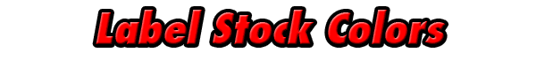 label stock colors